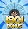 Bullseye - 180! Bonus